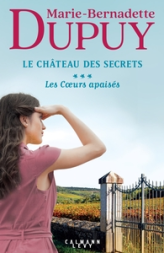 Le Château des secrets, tome 3 : Les Coeurs apaisés