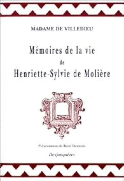 Mémoire de la vie d'Henriette-Sylvie de Molière