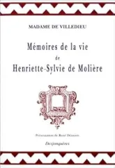 Mémoire de la vie d'Henriette-Sylvie de Molière