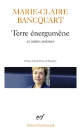 Terre énergumène et autres poèmes