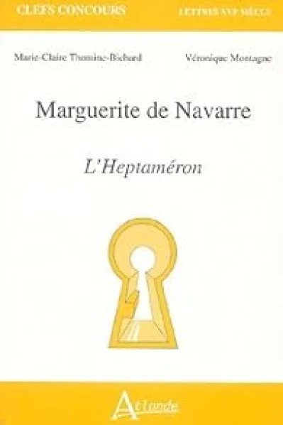 L'Heptaméron : Marguerite de Navarre