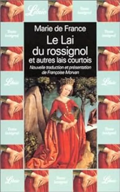 Le Lai du rossignol et autres lais courtois