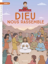 Année 3 - Dieu nous rassemble - Document enfant