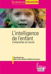 L'Intelligence de l'enfant. L'empreinte du social