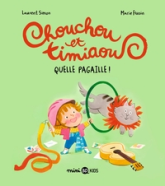 Chouchou et Timiaou tome 2 - Quelle pagaille !