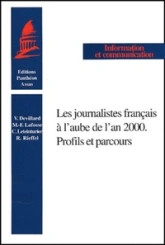 LES JOURNALISTES FRANÇAIS À L'AUBE DE L'AN 2000