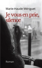 Je vous en prie, silence