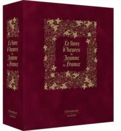 Le livre d'heures de Jeanne de France