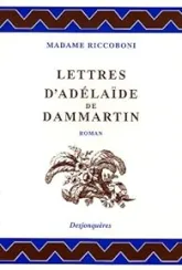 Lettres d'Adélaïde de Dammartin, comtesse de Sancerre, au comte de Nancé, son ami