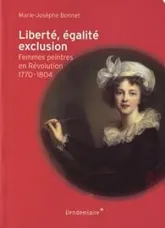 Liberté, égalité, exclusion : Femmes peintres en Révolution (1770-1804)