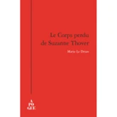 Le corps perdu de Suzanne Thover