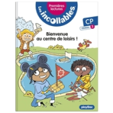 Les incollables - Premières lectures - Le centre de loisirs - Tome 22 - Niveau 3