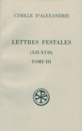 Lettres festales - tome 3 (XII-XVII)