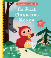 Regarde et touche - Le petit chaperon rouge