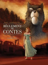 Règlement de contes, tome 2 : Le Coeur de la forêt