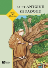 Antoine de Padoue, Vies de Lumière