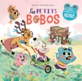 Le bois de Coin Joli : Les petits bobos