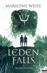 Leden Falls, tome 2 : Seconde lune