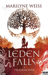 Leden falls, tome 3 : Troisième lune