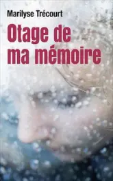 Otage de ma mémoire