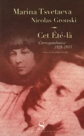 Cet Eté-là : Correspondances 1928-1933