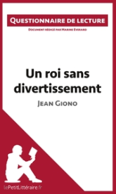 Un roi sans divertissement de Jean Giono