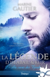 La légende d'Iseabail & Keir, tome 2 : Au coeur des Fjords