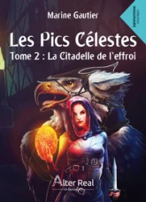 Les pics célestes, tome 2 : La citadelle de l'effroi