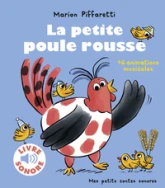 La petite poule rousse - Mes petits contes sonores - Dès 3 ans