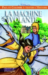 La Machine volante, tome 4