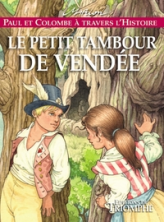 Le petit tambour de Vendée, tome 10