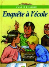 Enquête à l'école, tome 10