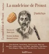 La madeleine de Proust : Pastiches