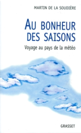 AU BONHEUR DES SAISONS. Voyage au pays de la météo