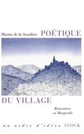 Poétique du village: Rencontres en Margeride