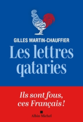 Les Lettres qataries: Comment peut-on être français ?