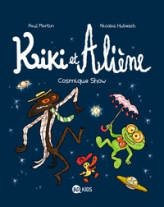 Kiki et Aliène, tome 6 : Cosmique show