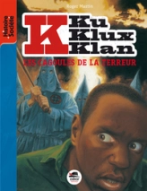 Ku Klux Klan, tome 3 : Terreur au Mississipi