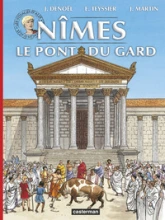 Les voyages d'Alix, tome 33 : Nîmes et le Pont du Gard