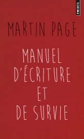 Manuel d'écriture et de survie