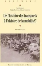 De l'histoire des transports à l'histoire de la mobilité ?