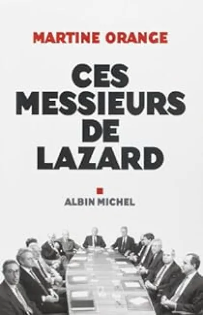 Ces messieurs de Lazard