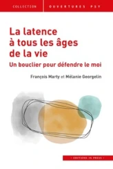 La latence à tous les âges de la vie