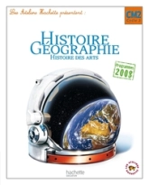 Les Ateliers Hachette Histoire-Géographie CM2 - Livre élève - Ed.2011