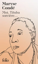 Moi, Tituba sorcière