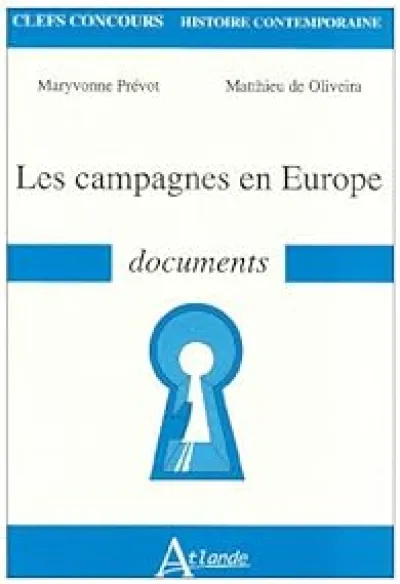 Les campagnes en Europe