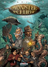 Monster Club, tome 2 : Décapodes et vieilles lanternes