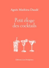 Petit éloge des cocktails