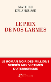 Le prix de nos larmes