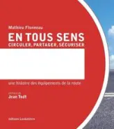 En tous sens. Circuler, partager, sécuriser